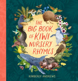 The Big Book of Kiwi Nursery Rhymes - Kimberly Andrews PRE-ORDER