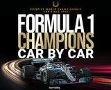 Formula 1 Champions Car by Car: Every F1 World Championship Car Since 1950 - Stuart Codling