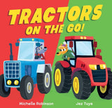 Tractors on the Go! - Michelle Robinson, Illustrator, Jez Tuya