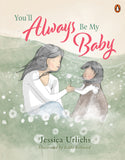 You'll Always Be My Baby - Jessica Urlichs